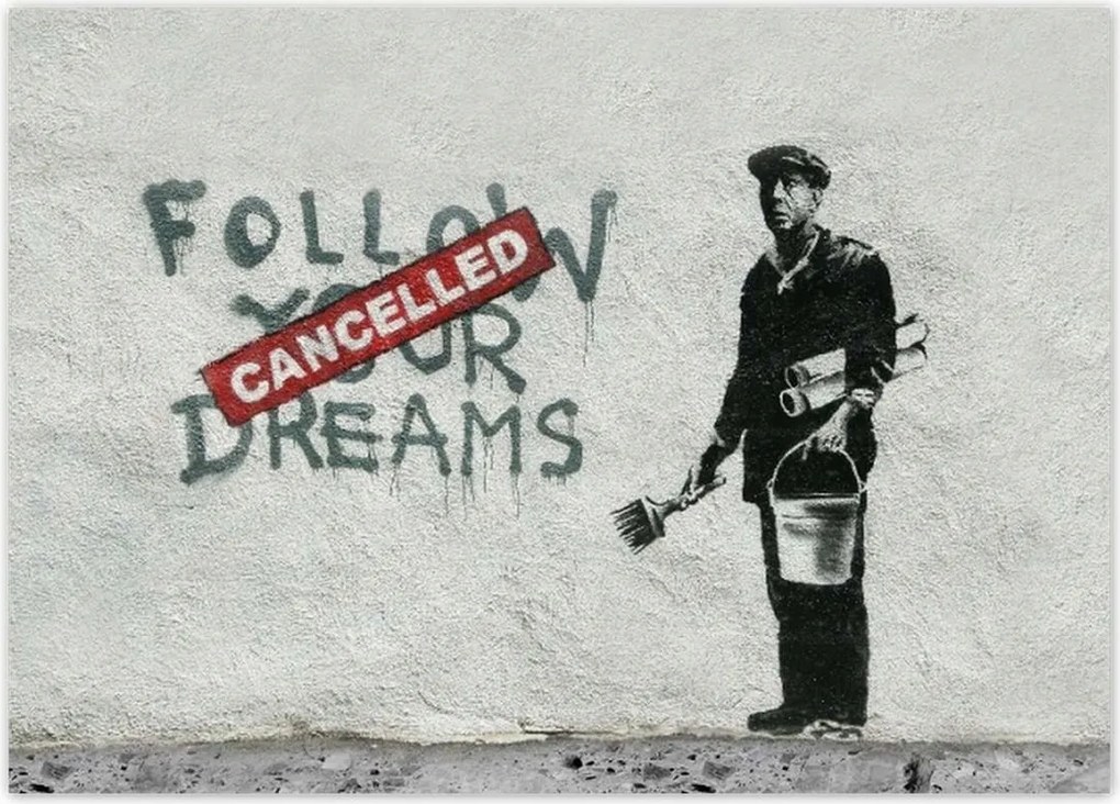 Poszterek 70x50 Banksy Follow Your Dreams
