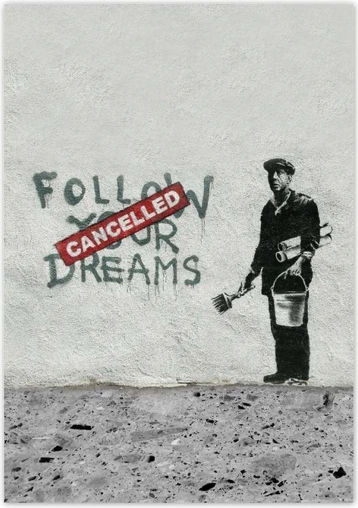 Poszterek 70x100 Banksy Follow Your Dreams