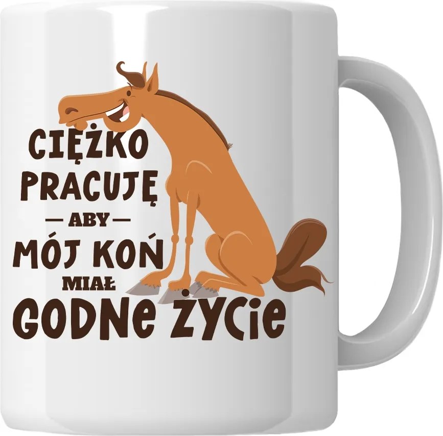 Bögre Keményen Dolgozom Ló Ajándék Nyomtatott Ló