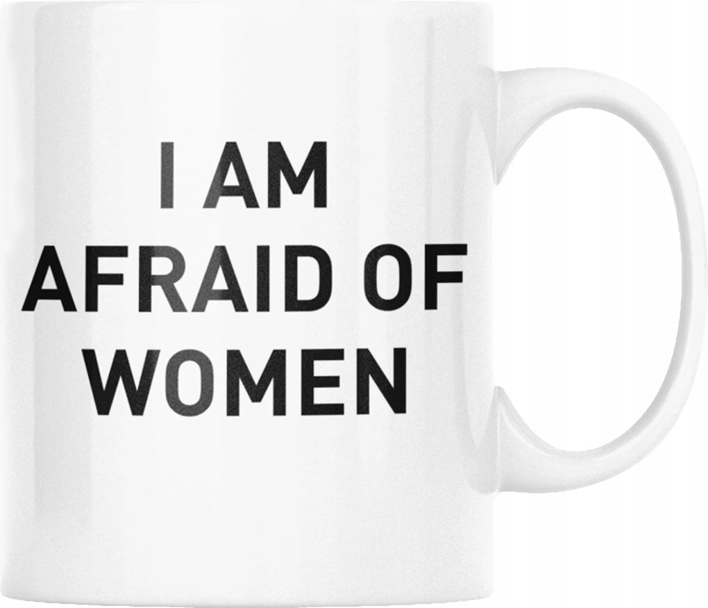 I Am Afraid Of Women Bögre Vicces Születésnapi Ajándék 330ml Csomagolás