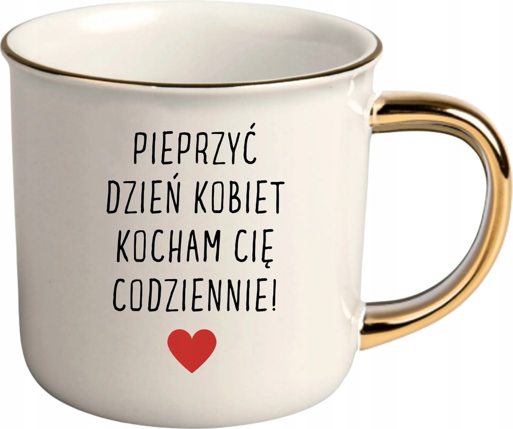 Bögre Fehér Arany Rant Ajándék Vicces Nőnap Dugás Nőnap