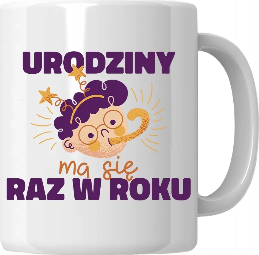 Születésnapi Bögre Évente Egyszer Van Születésnapi Ajándék 18-99