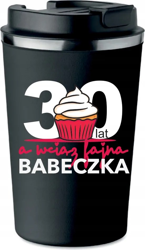 Prémium Termo Bögre fekete Születésnap 30 éves Muffin Női Ajándék Kt_