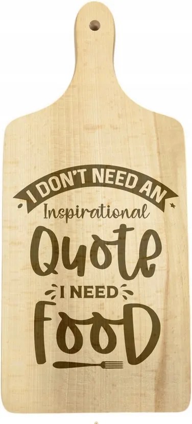 Vágódeszka vicces gravírozással Ételre van szükségem