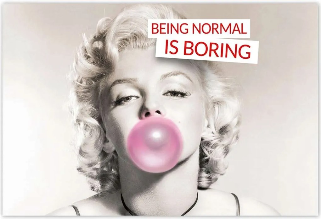Poszterek 155x105 Being normal is Boring