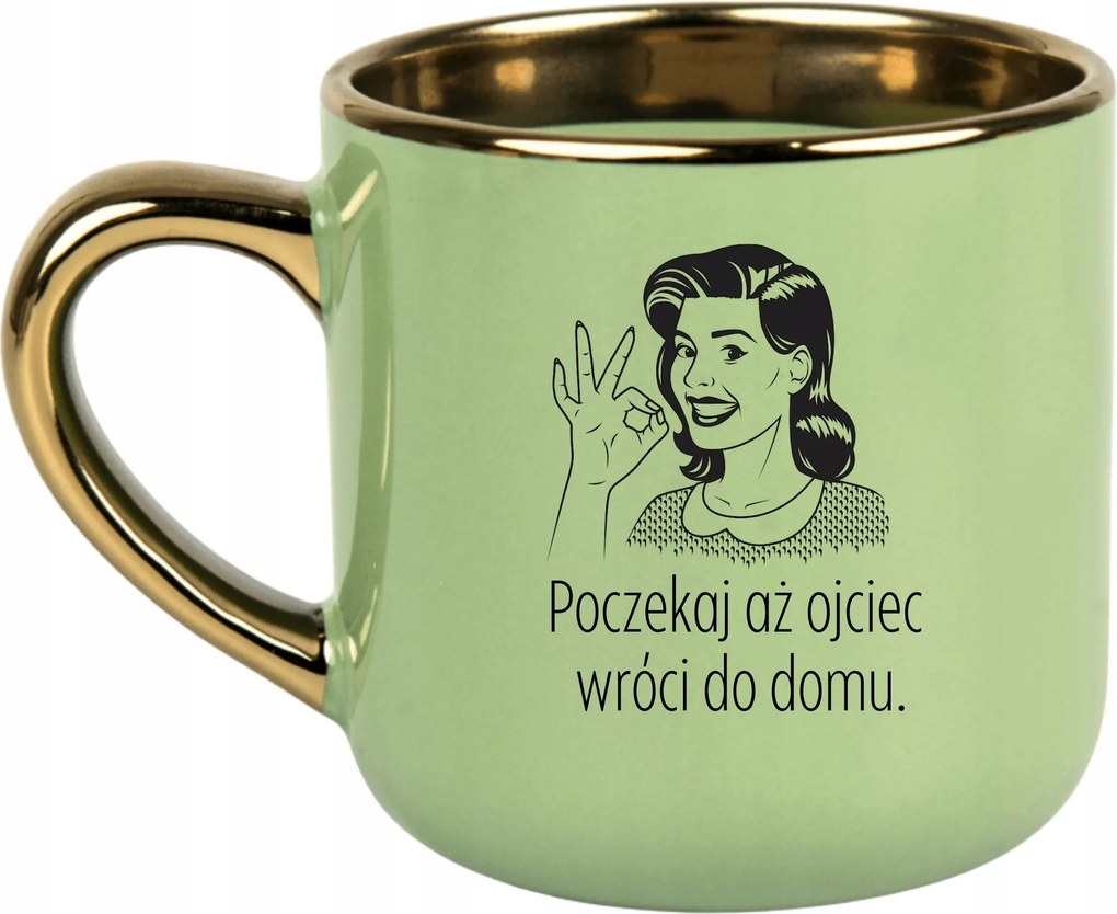 Bögre Zöld 400ml Ajándék Vicces Anyák Napja Várd Meg, Amíg Az Apa Visszajön