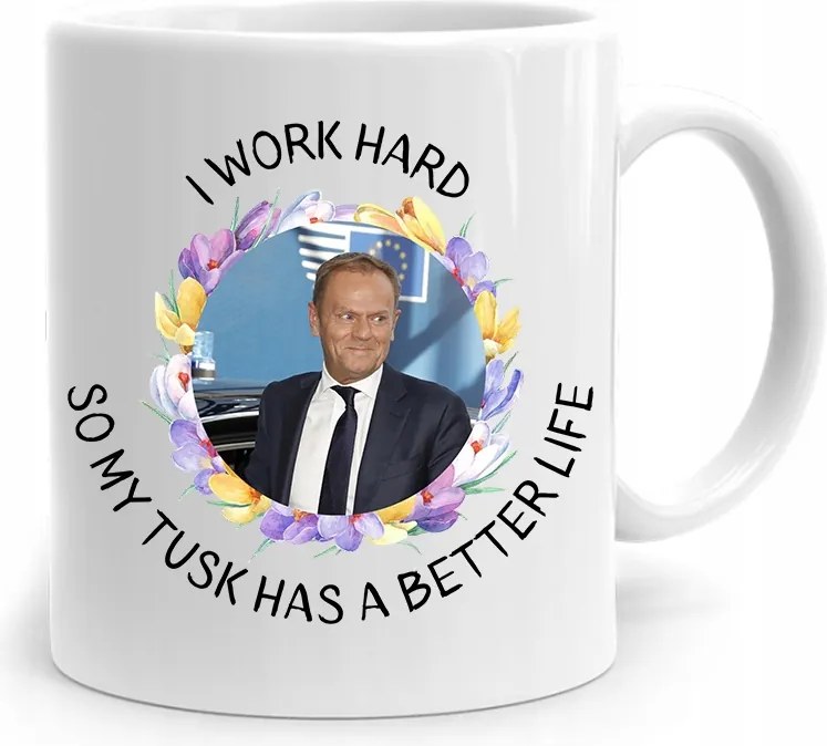 Donald Tusk Po Platform És Work Hard Bögre fényképes nyomtatással