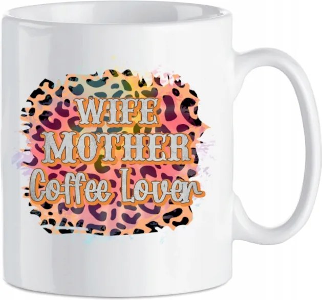 Bögre vagány nyomott mintával Anyának Kávé Feleség Anya Kávé Szerelmes 330 ml