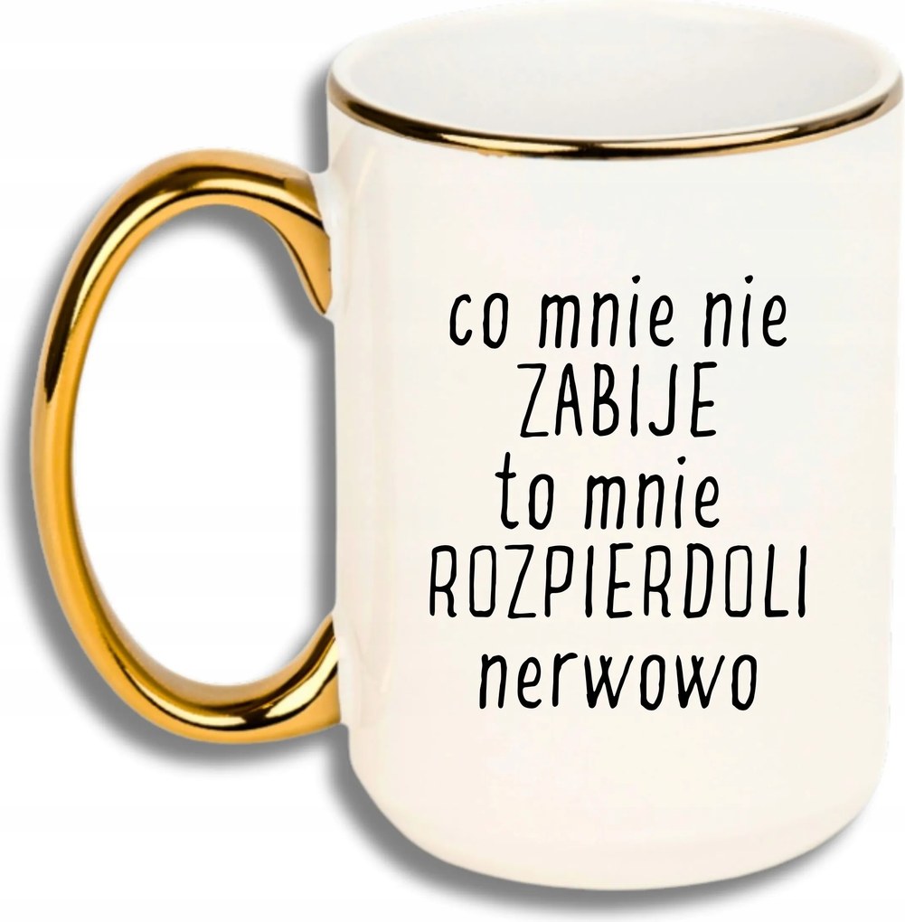 Bögre Nagy Fehér Arany Rant Vicces Ajándék Ami Nem Öl Meg