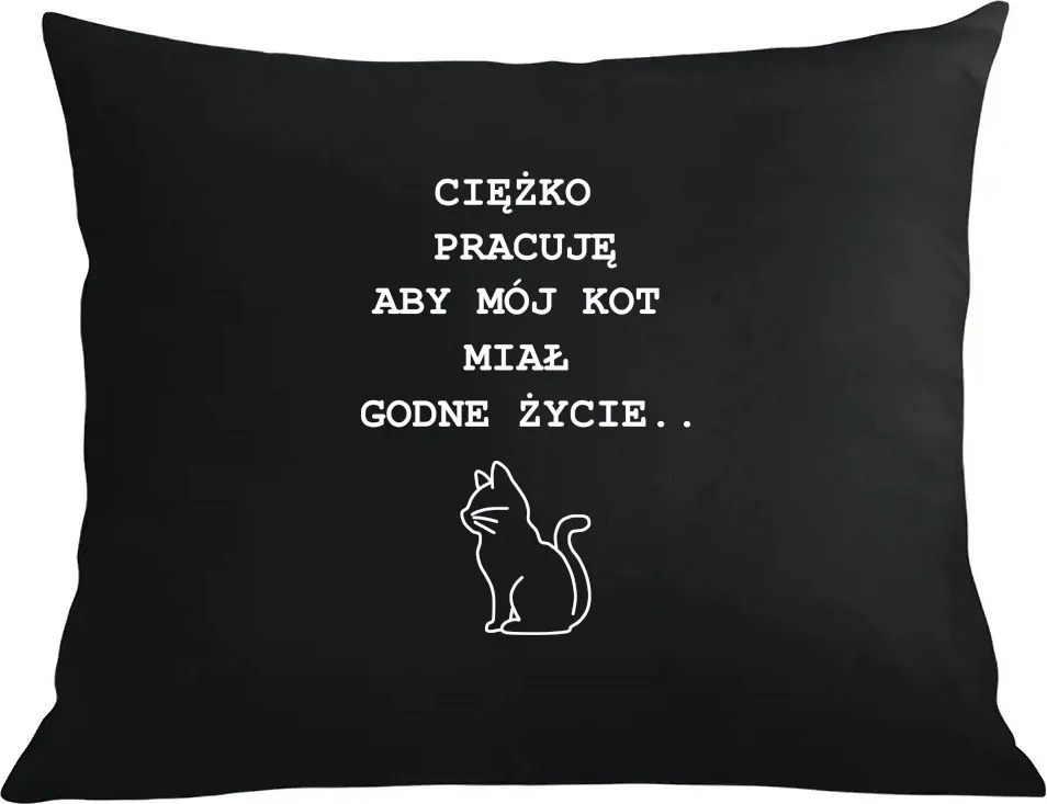 Vicces párnahuzat Keményen dolgozom a Macskának