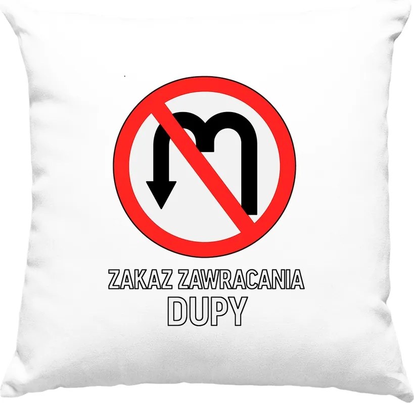 Párna visszafordulás tilos vicces fenék fehér