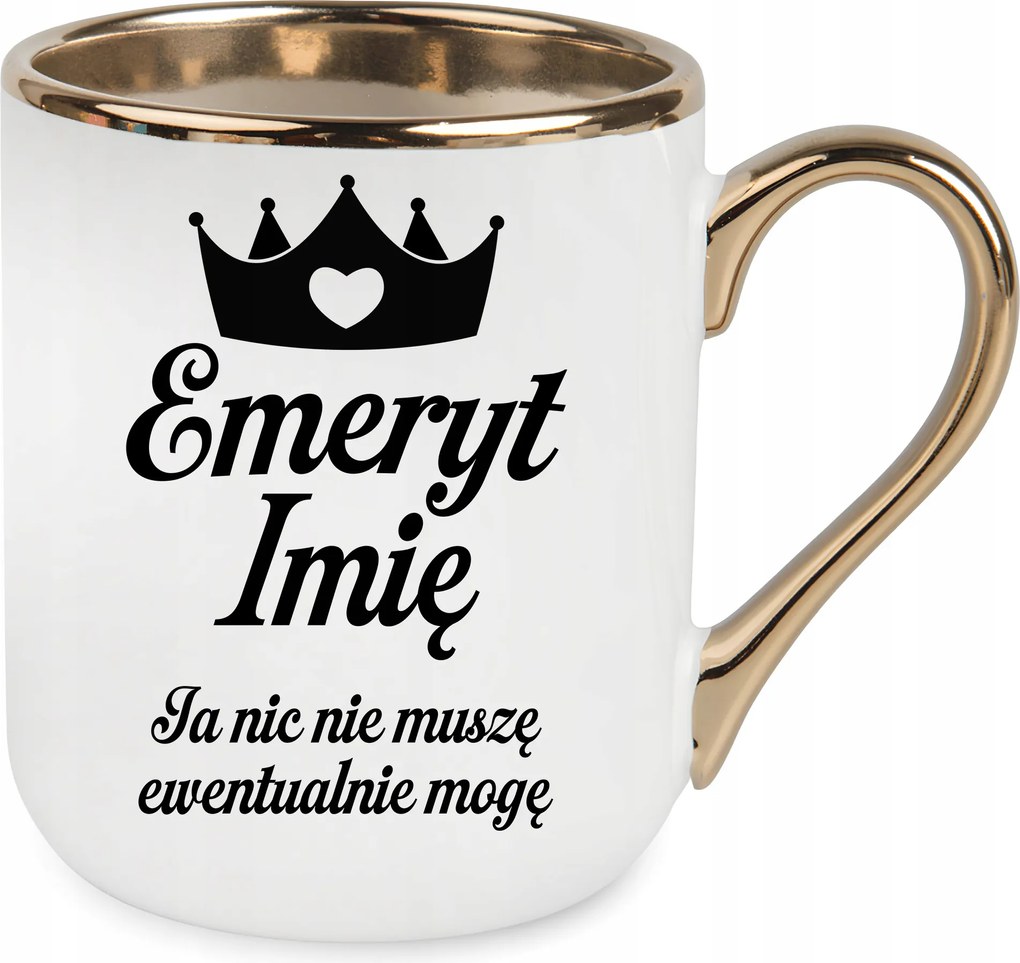 Arany Elegáns Bögre Nyugdíjasoknak Nekem nem kell semmi, esetleg +név