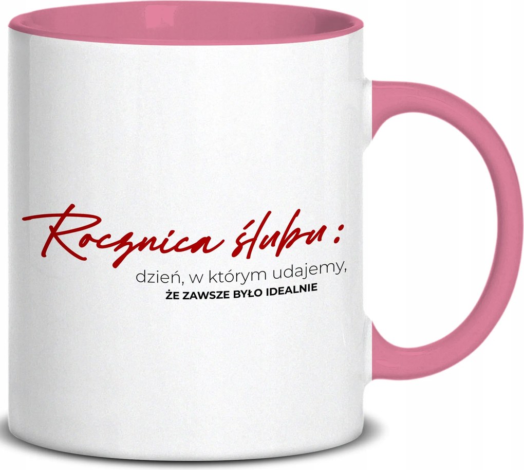 Bögre Rózsaszín Fül A Nap, Amikor Úgy Teszünk, Mintha Tökéletes Lenne Az Évfordulóra