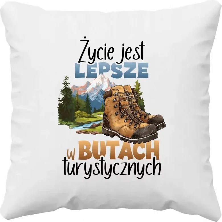 Az élet jobb a túracipőben Párna Ajándék Utazóknak