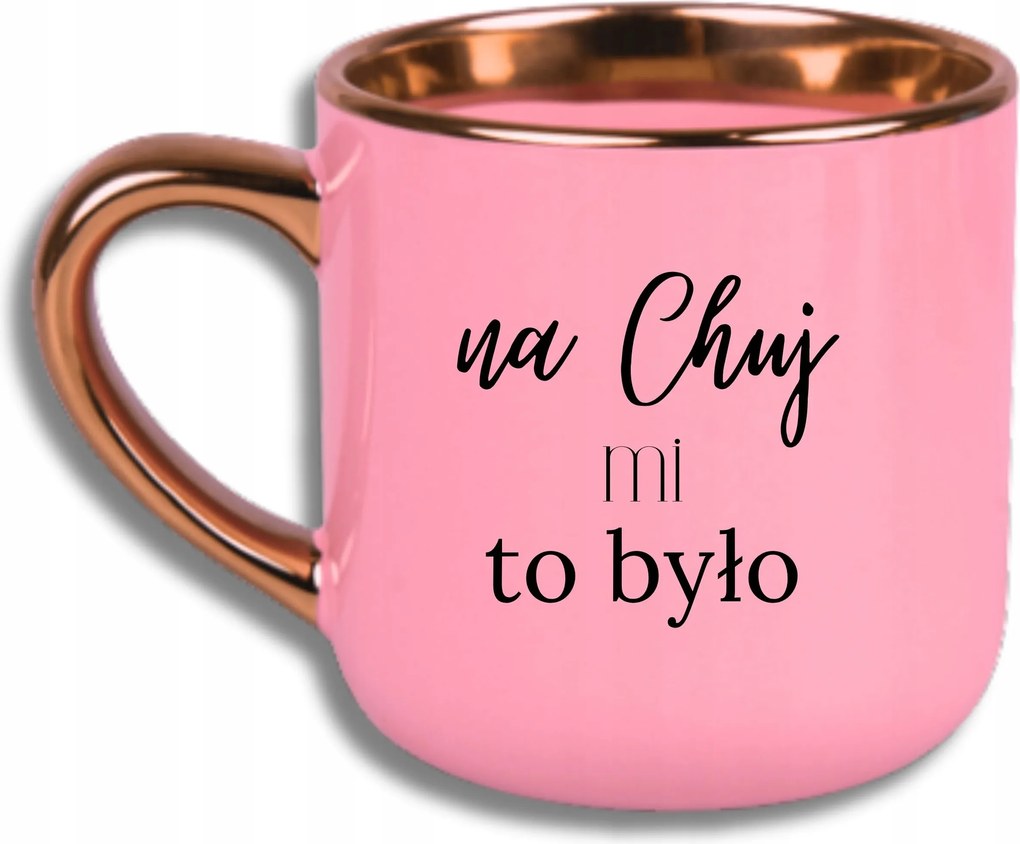 Bögre Rózsaszín Elegáns Nagy Vicces Ajándék C*** Nekem Ez Volt