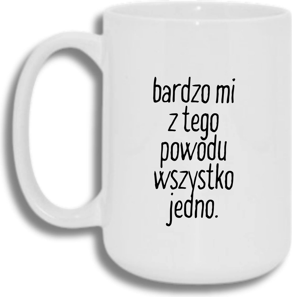 Bögre Fehér Nagy 440ml Ajándék Vicces Minden Egy