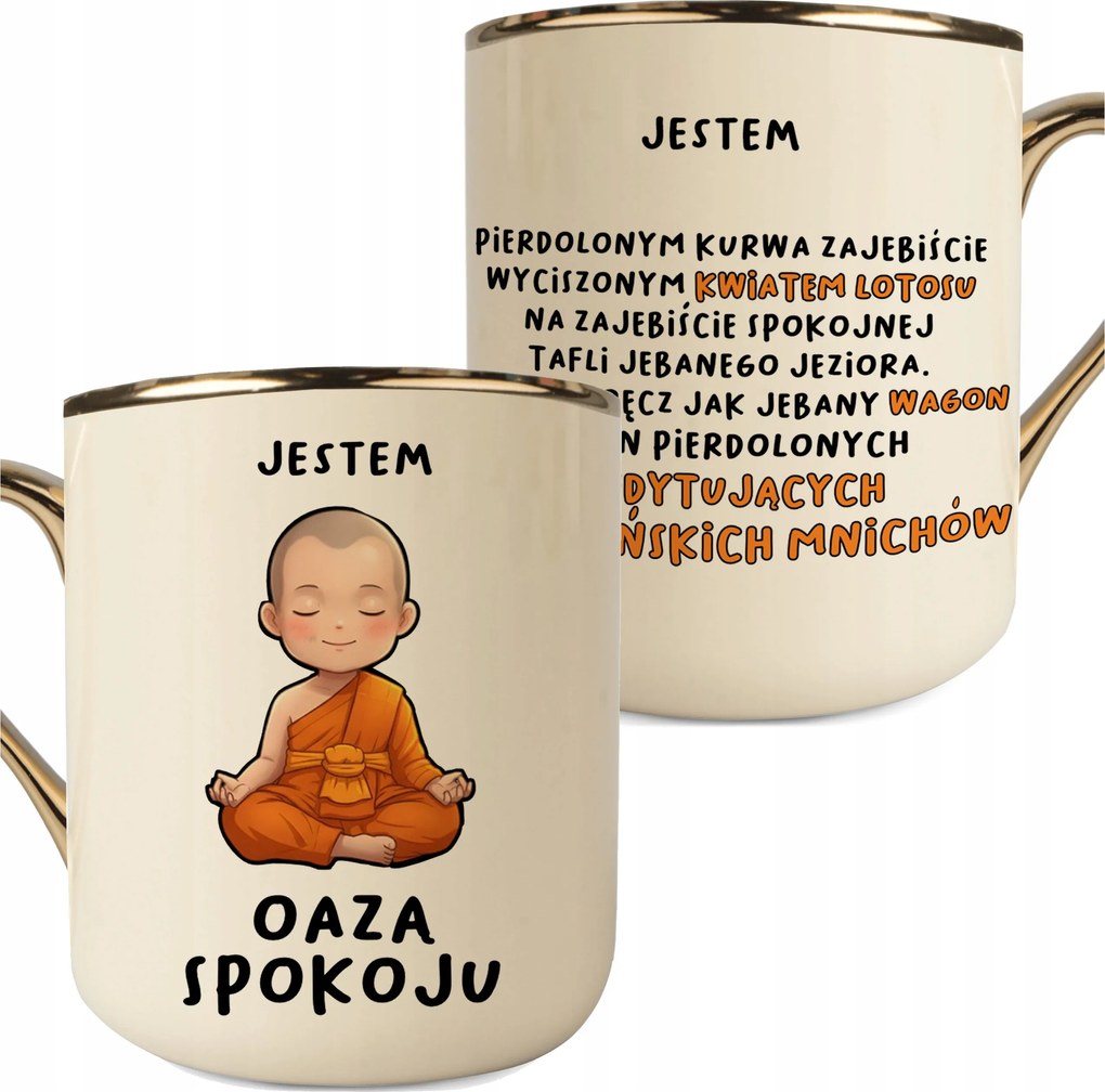 Bögre Krém-arany Én Vagyok A Nyugalom Oázisa Bögre Vicces Szerzetes Mintával