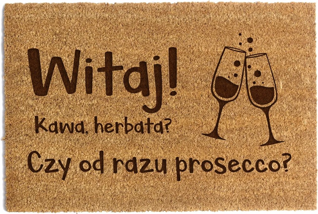 Lábtörlő Ajtó Alá 40 x 60cm "Kávé, tea? Vagy azonnal prosseco?"Kókusz