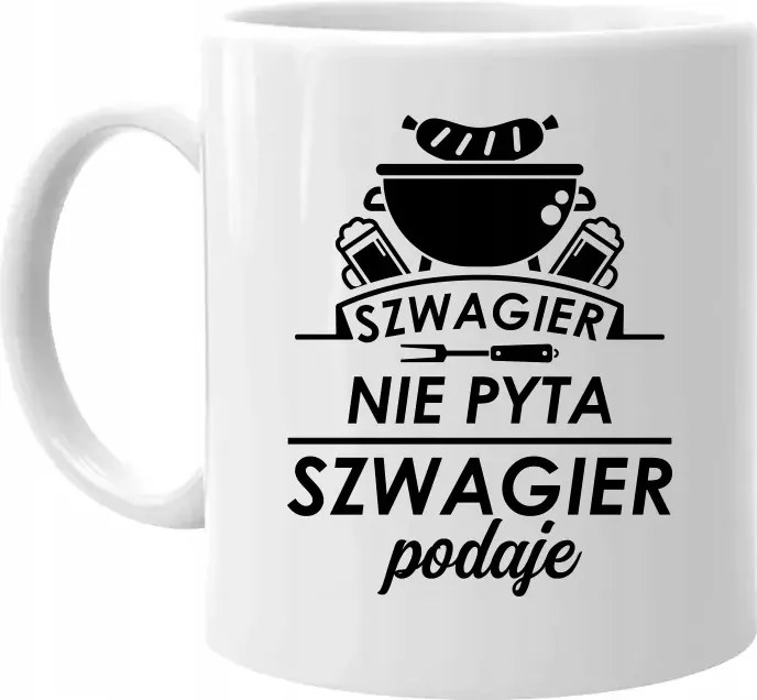 Ajándék Bögre Sógornak A sógor nem kérdez, a sógor ad