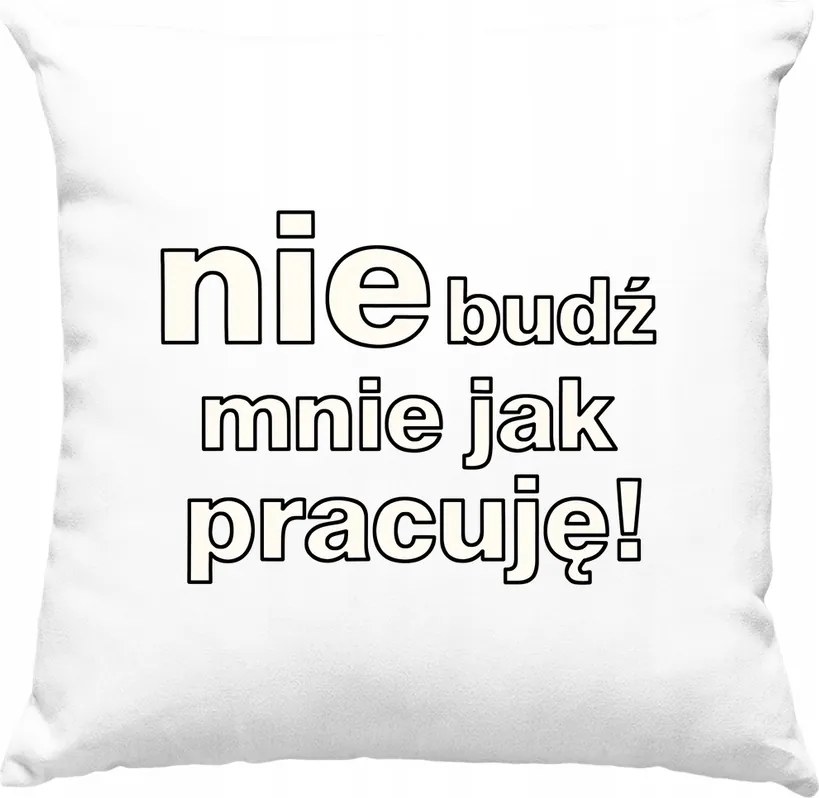 Párna Ne ébressz fel a munkahelyeden fun fehér