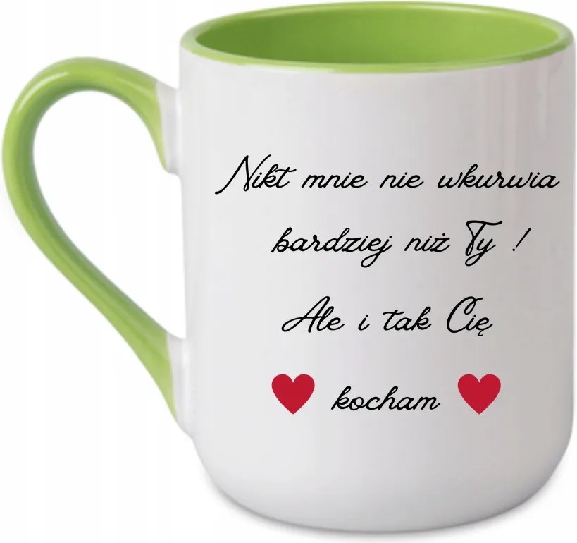 Bögre Senki sem idegesít jobban, mint te.. Valentin nap Zöld 330 coffee