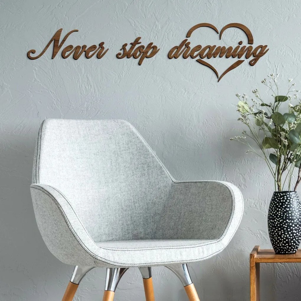 DUBLEZ | Motivációs falra ragasztható felirat - Never stop dreaming