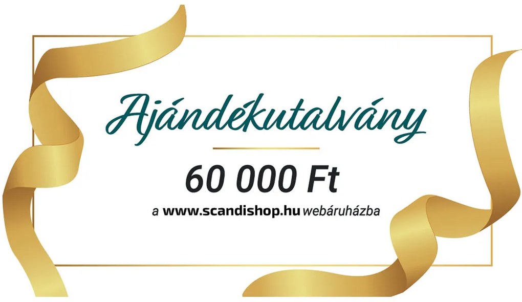 Ajándékutalvány 60 000 Ft Utalvány típusa: Elektronikus