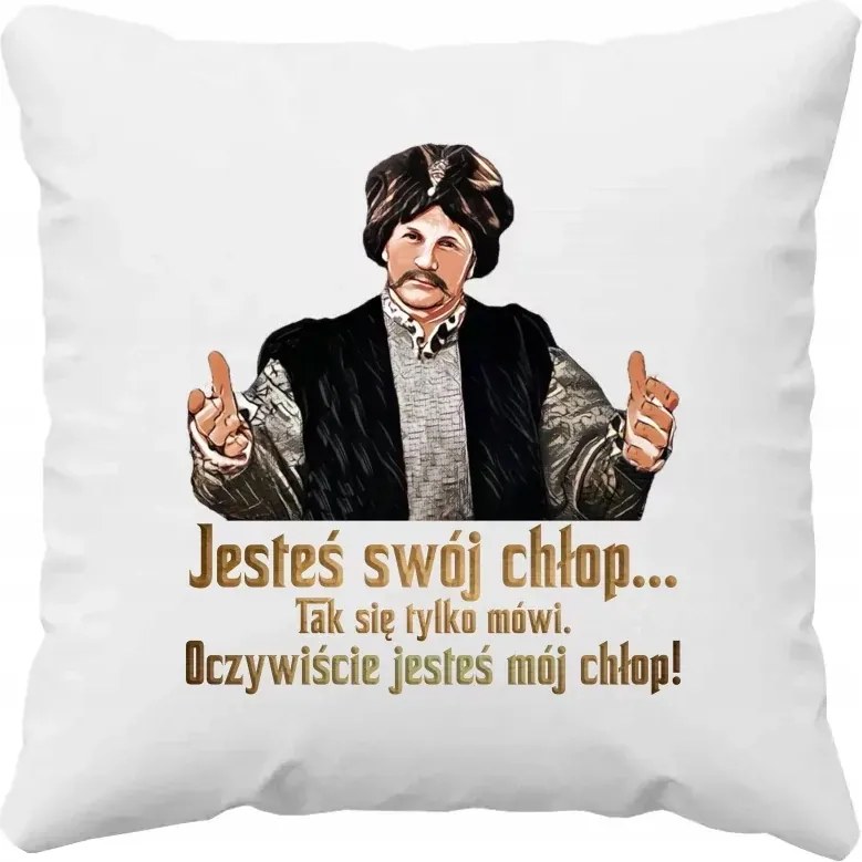 Te vagy a parasztod Csak így mondják Persze te vagy az én parasztom párna