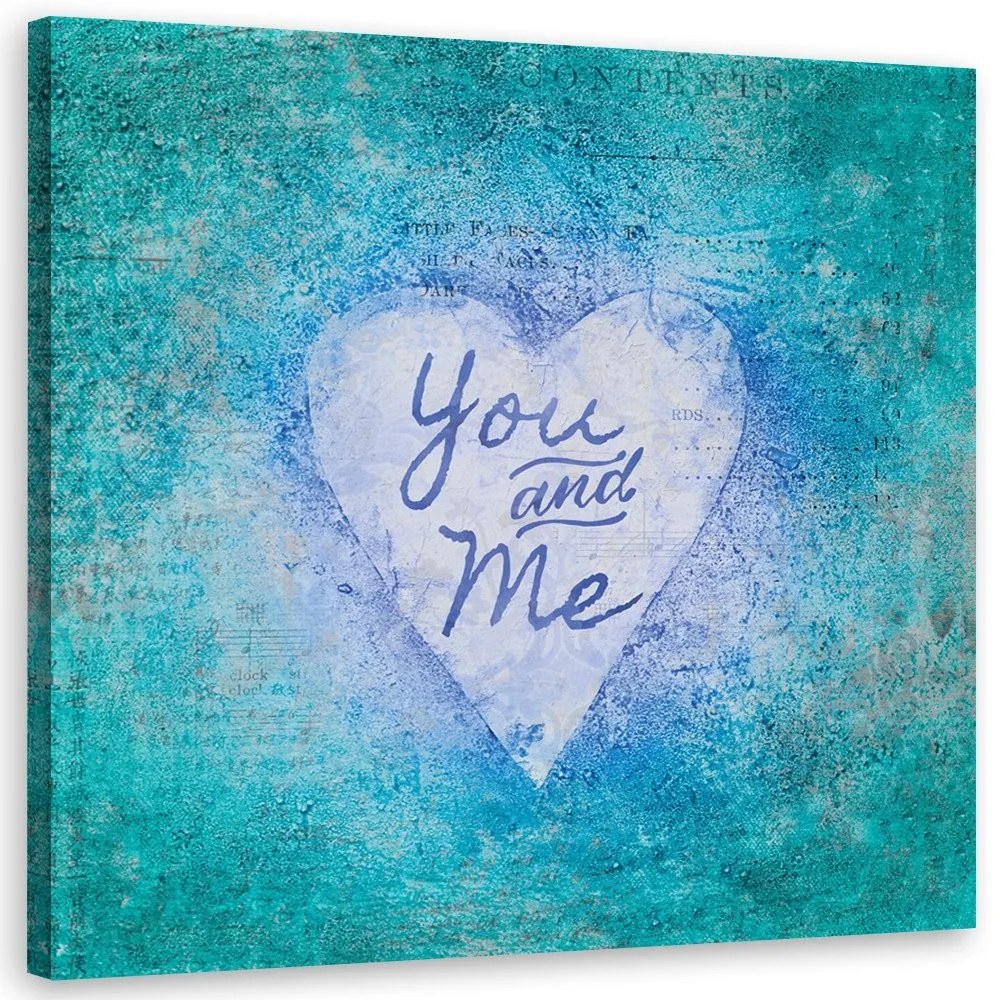 Gario Vászonkép Blue You and Me felirat - Andrea Haase Méret: 60 x 60 cm