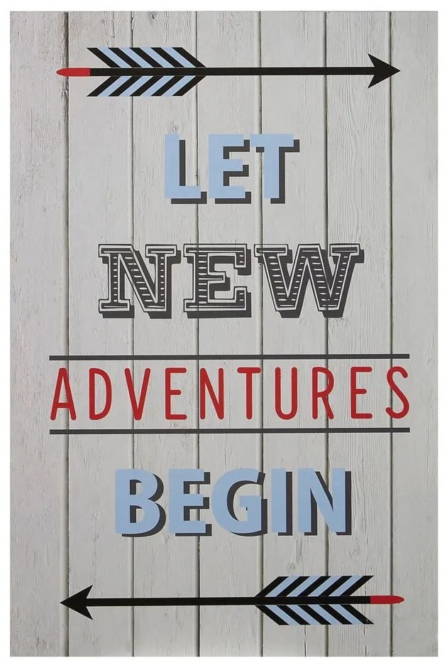 Gyerek kép 30x45 cm Let New Adventures Begin – Premier Housewares