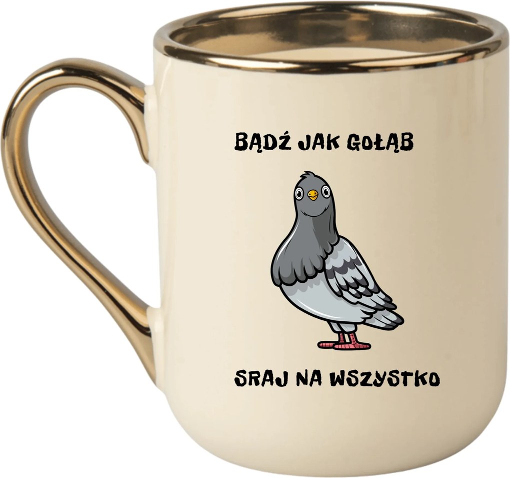 Bögre Elegáns Bézs Arany Rant Vicces Ajándék Vagy Mint Egy Galamb