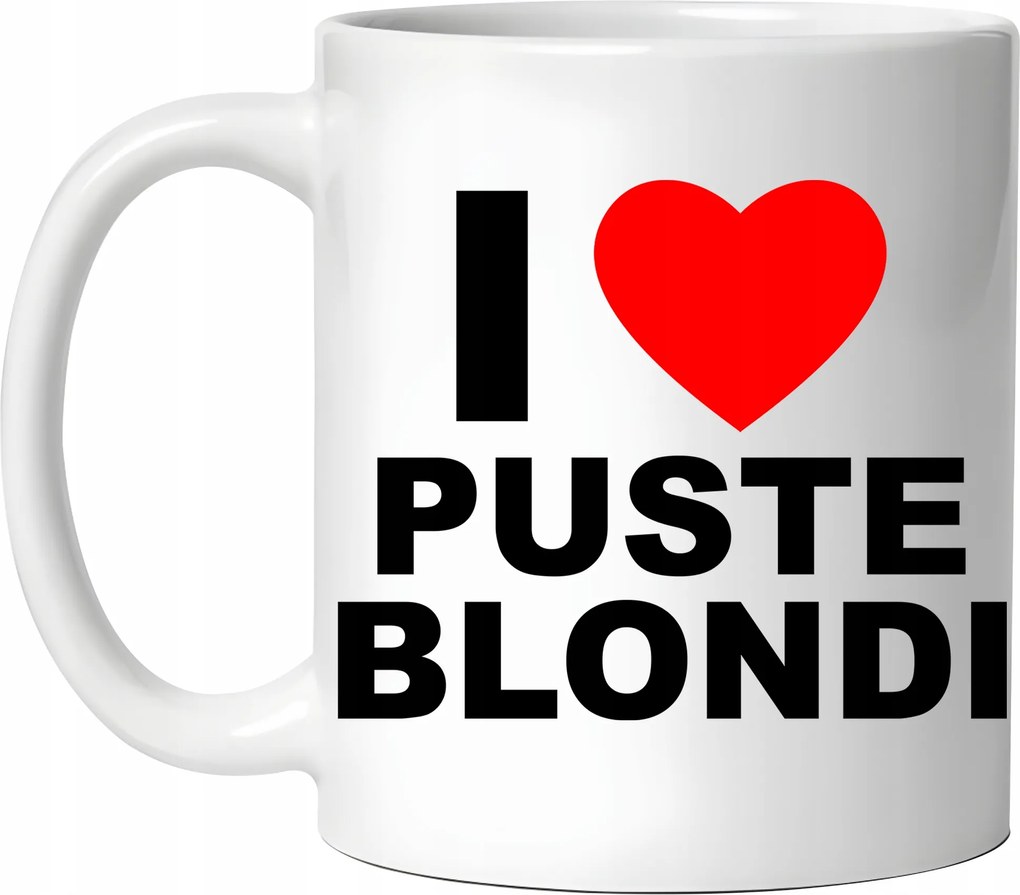 Bögre I Love Üres Szőke vicces Születésnapi Ajándék 330ml Csomagolás