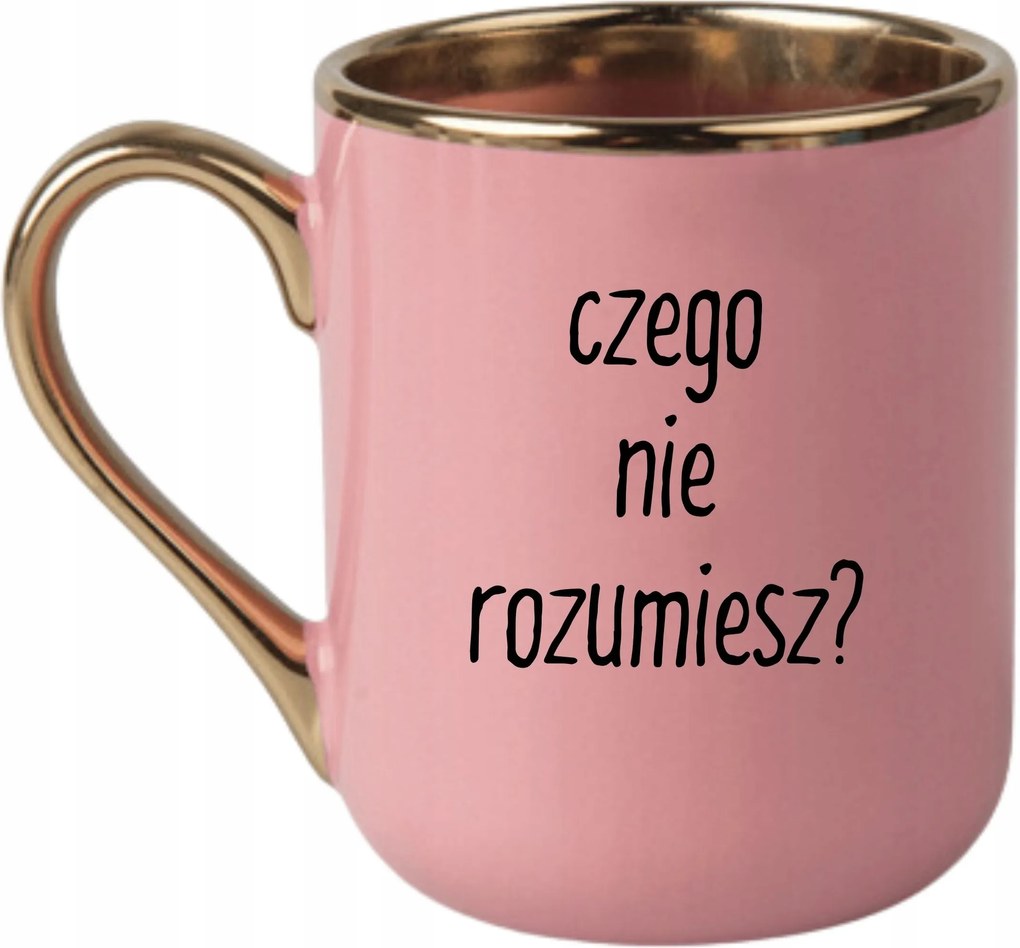 Bögre Elegáns Rózsaszín Arany Rant Vicces Ajándék Amit Nem Értesz