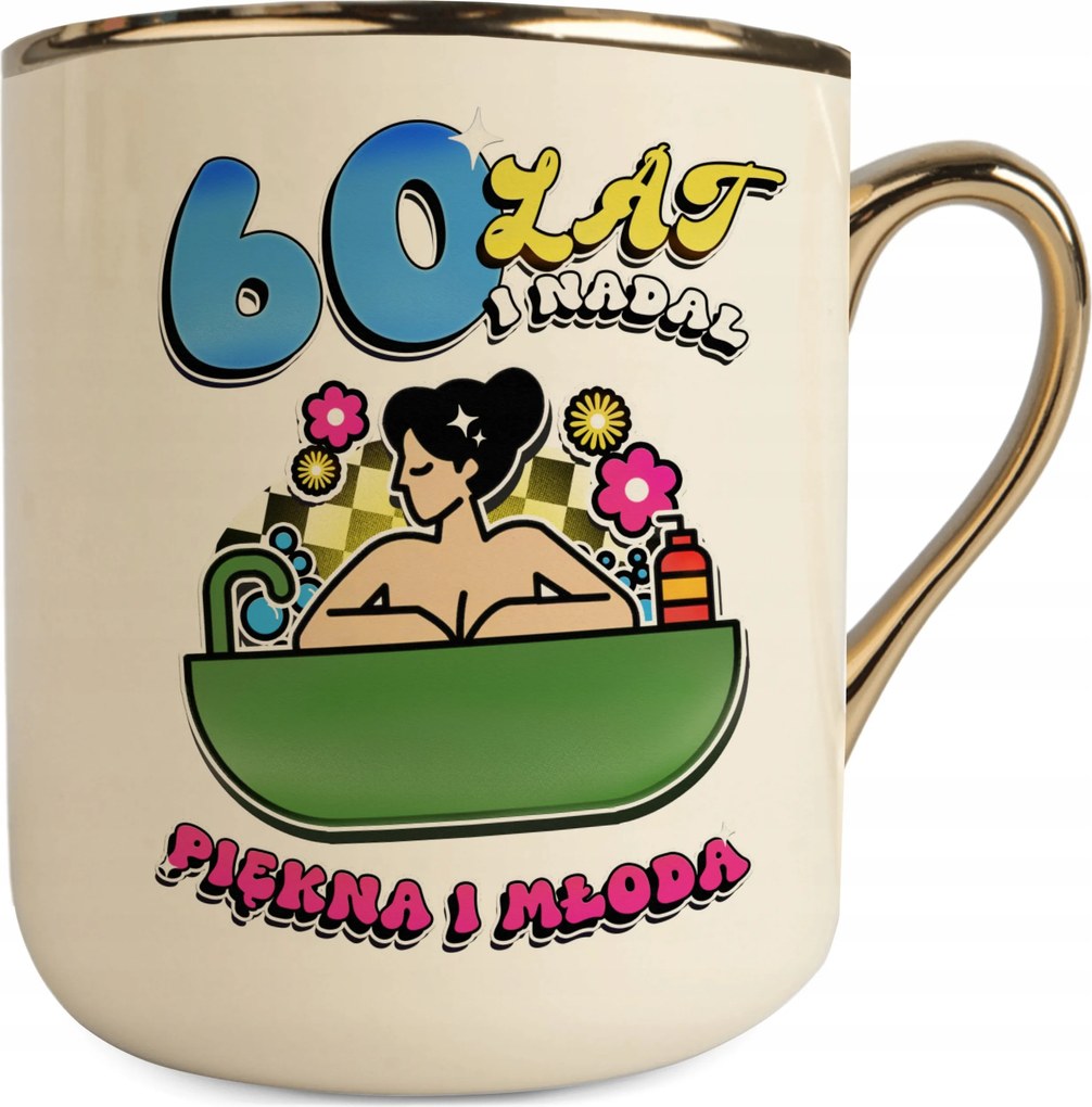 Krém-arany Bögre 60 Éves És Még Mindig Szép És Fiatal Ajándék Születésnapra