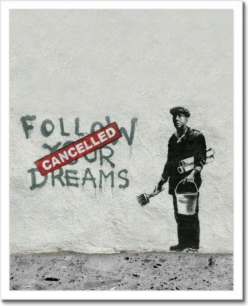 Poszterek keretben 40x50 Banksy Follow Your Dreams