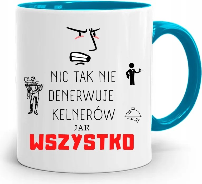 A Pincér Számára A Kék Bögre Mindent Idegesít A fényképes nyomtatással