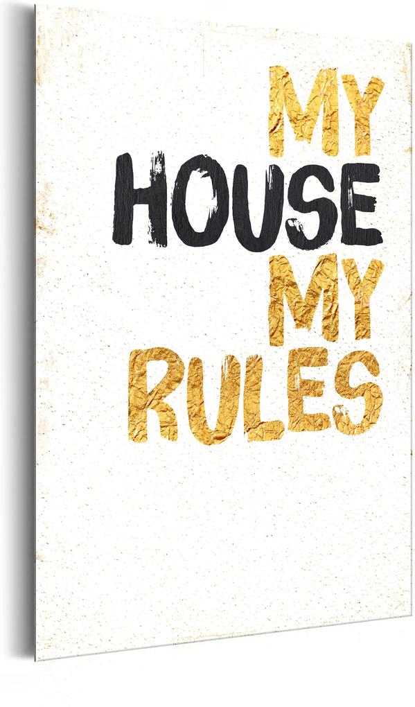 Plakát fémen - My Home: My house, my rules [Allplate]