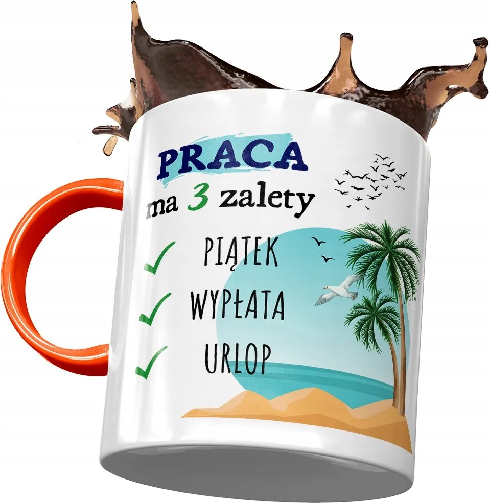 Narancssárga Bögre Vicces Munka 3 Előnye Van Fényképes Nyomtatással