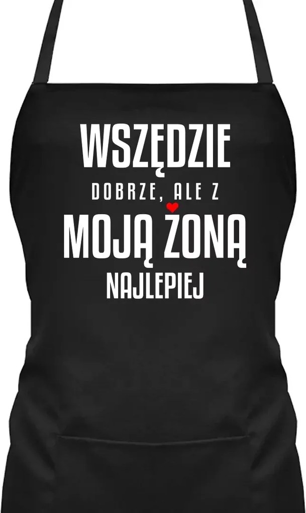 Kötény Férjnek Ajándék Mindenhol jó, de a feleségemmel a legjobb