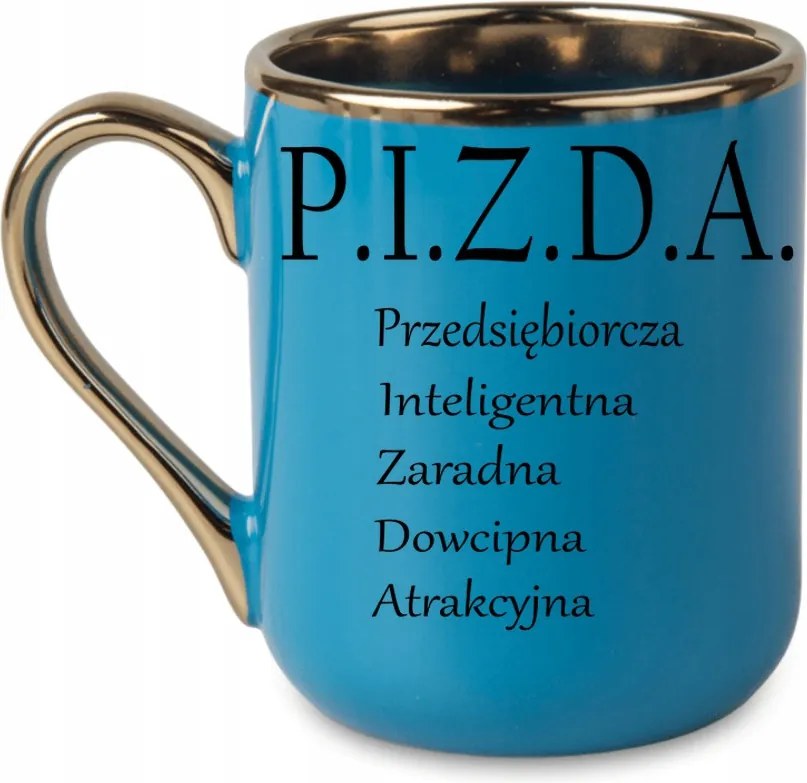 Elegáns bögre "p.i.z.d.a." humoros ajándék 330 Kék