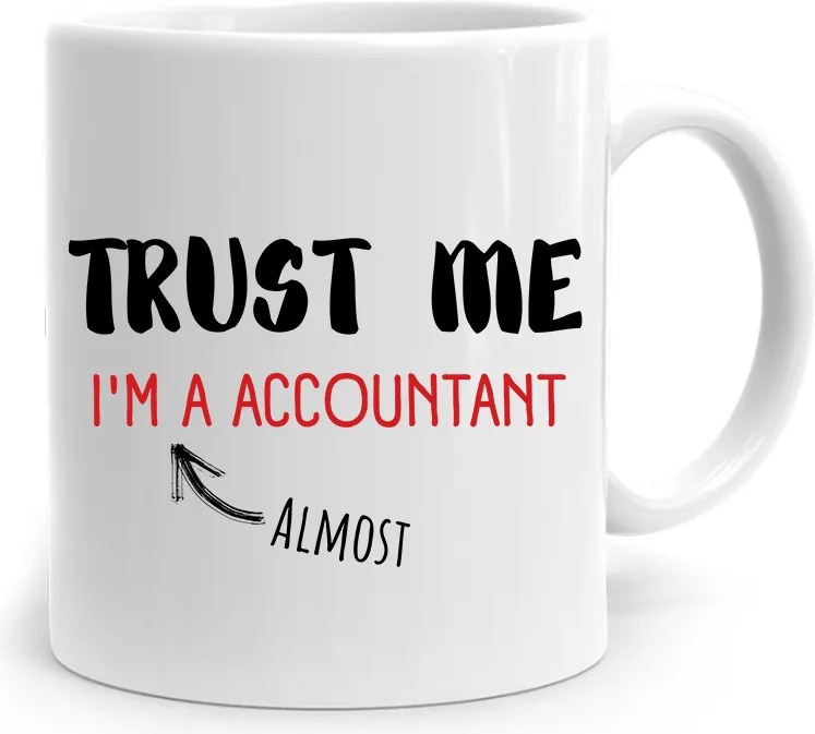 Trust Me Accountant Könyvelő Bögre fényképes nyomtatással