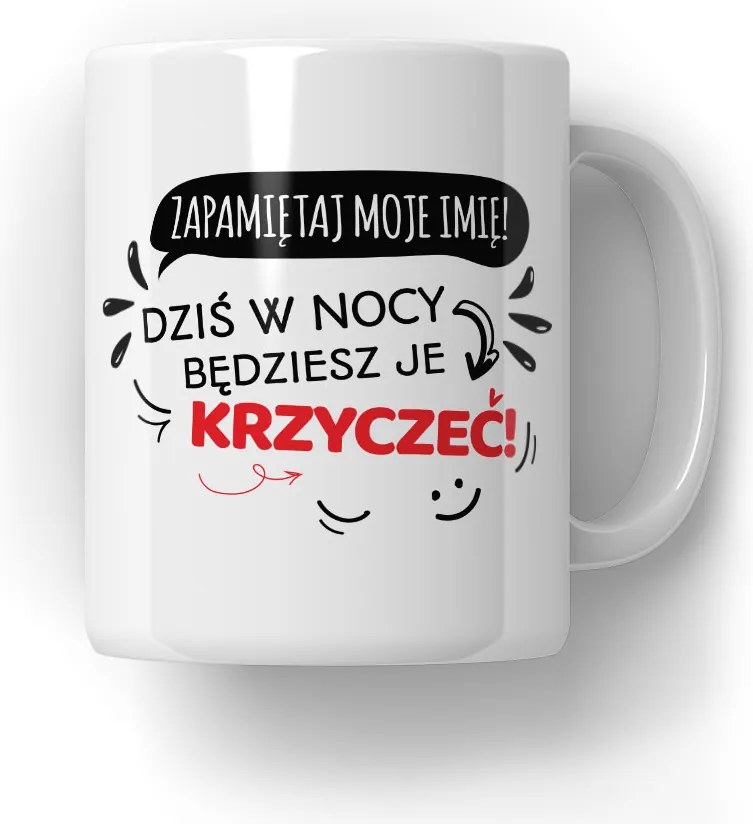 Bögre Emlékezz a nevemre Ajándék Barátnőmnek