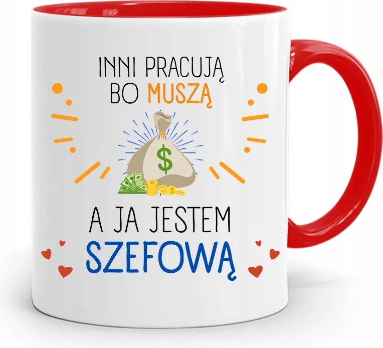 Piros Bögre A Főnöknek Mások Azért Dolgoznak, Mert fényképes nyomattal Kell