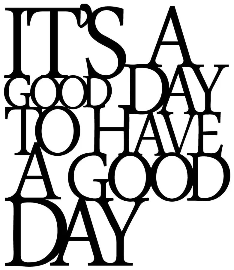 Good Day fekete fali dekoráció - Wallity