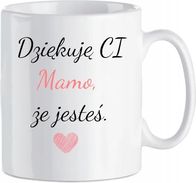 Anyák Napi Bögre Köszönöm, Anya, hogy itt vagy 330 ml