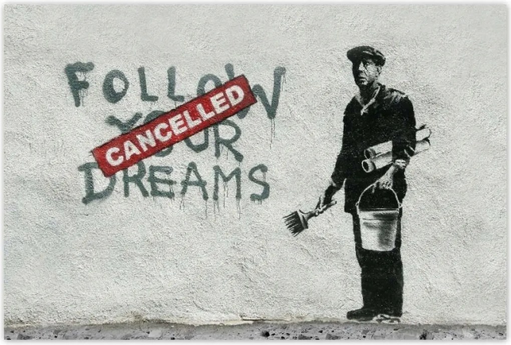 Poszterek 120x80 Banksy Follow Your Dreams