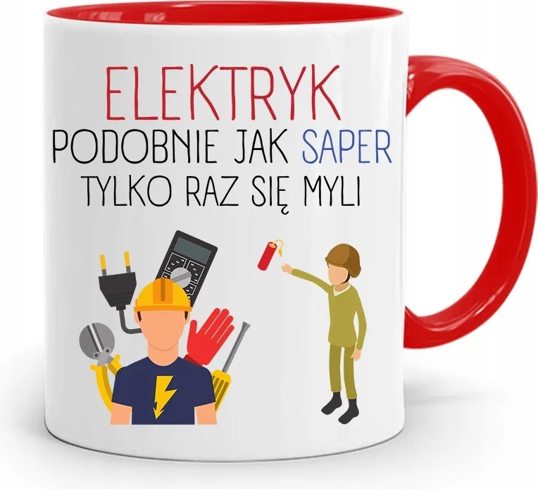 Piros Bögre Villanyszerelőnek Csak Egyszer Téved A fényképes nyomattal