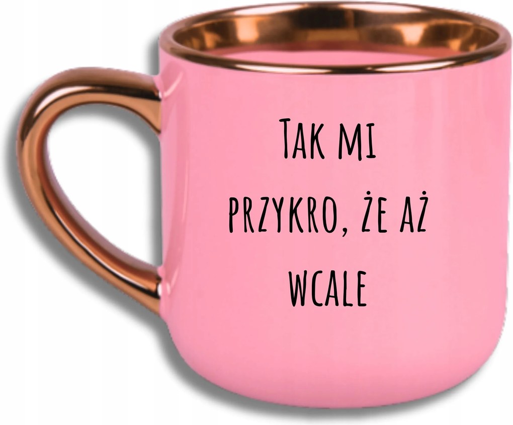 Bögre Rózsaszín Elegant Nagy Annyira Sajnálom, Hogy Egyáltalán Nem