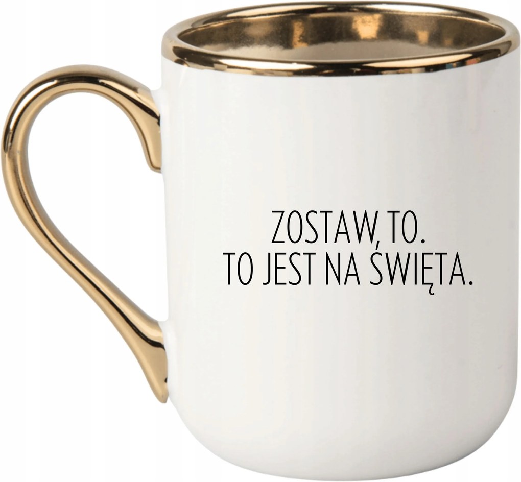 Bögre Fehér Arany Ajándék Vicces Anyák Napja Hagyd Ezt Karácsonyra.