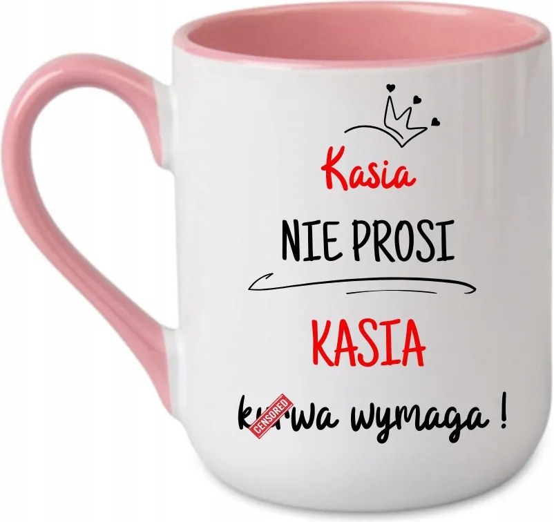 Bögre 330 Coffee Kasia Nem Kér Kasia Tyúkok Vicces Ajándék Rózsaszín